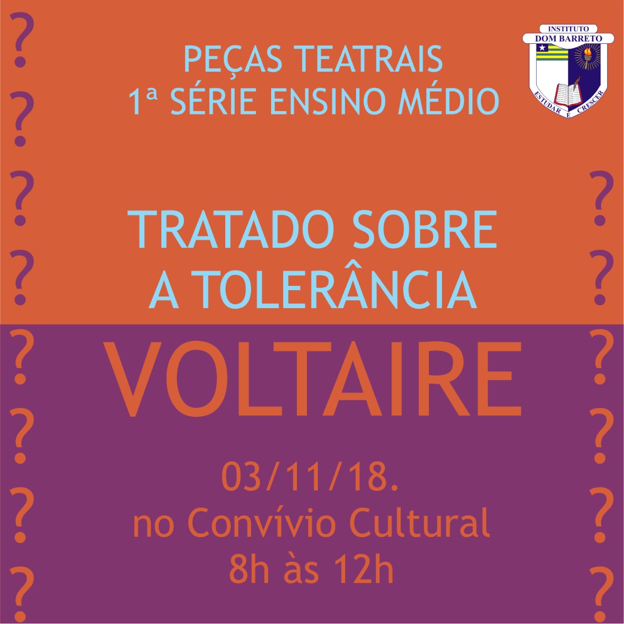 Alunos da 1ª Série do Ensino Médio apresentam peças teatrais baseadas na obra “Tratado sobre a tolerância” de Voltaire
