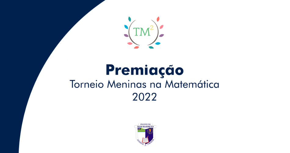 Premiação do Torneio Meninas na Matemática (TM²)