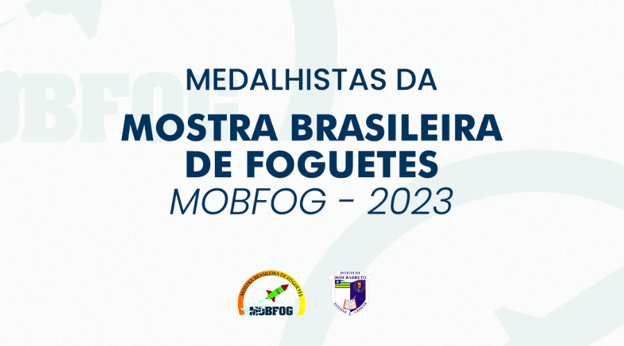 Medalhistas da Mostra Brasileira de Foguetes (MOBFOG) - 2023