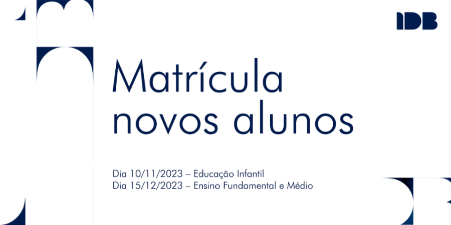 IDB abre nesta sexta-feira, 10/11, matrícula para os alunos novatos da Educação Infantil