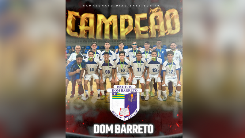 Eletiva CSI IDB.<br>
Instituto Dom Barreto faz história e conquista títulos inéditos no Campeonato Piauiense de Futsal 2023
