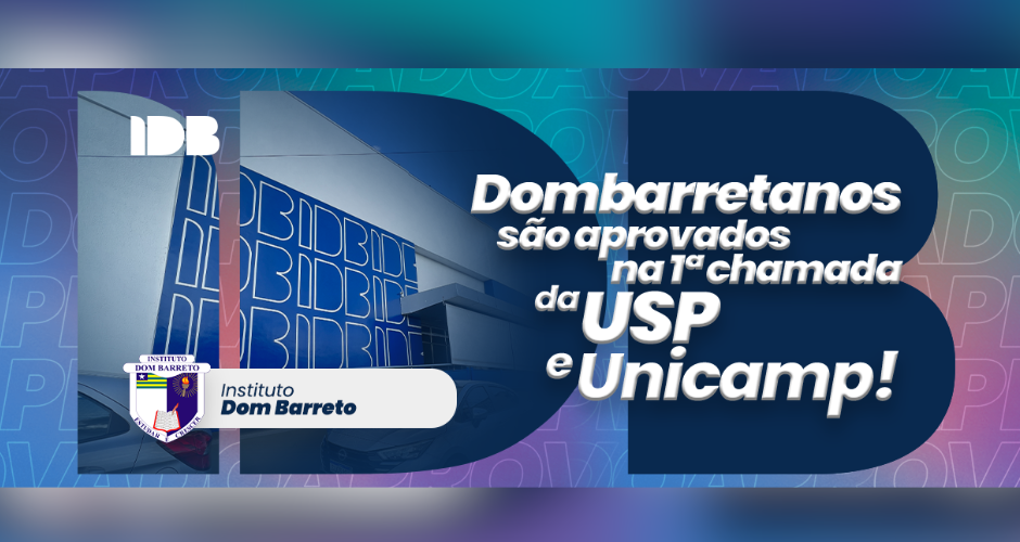 Dombarretanos são aprovados na 1ª chamada da USP e Unicamp