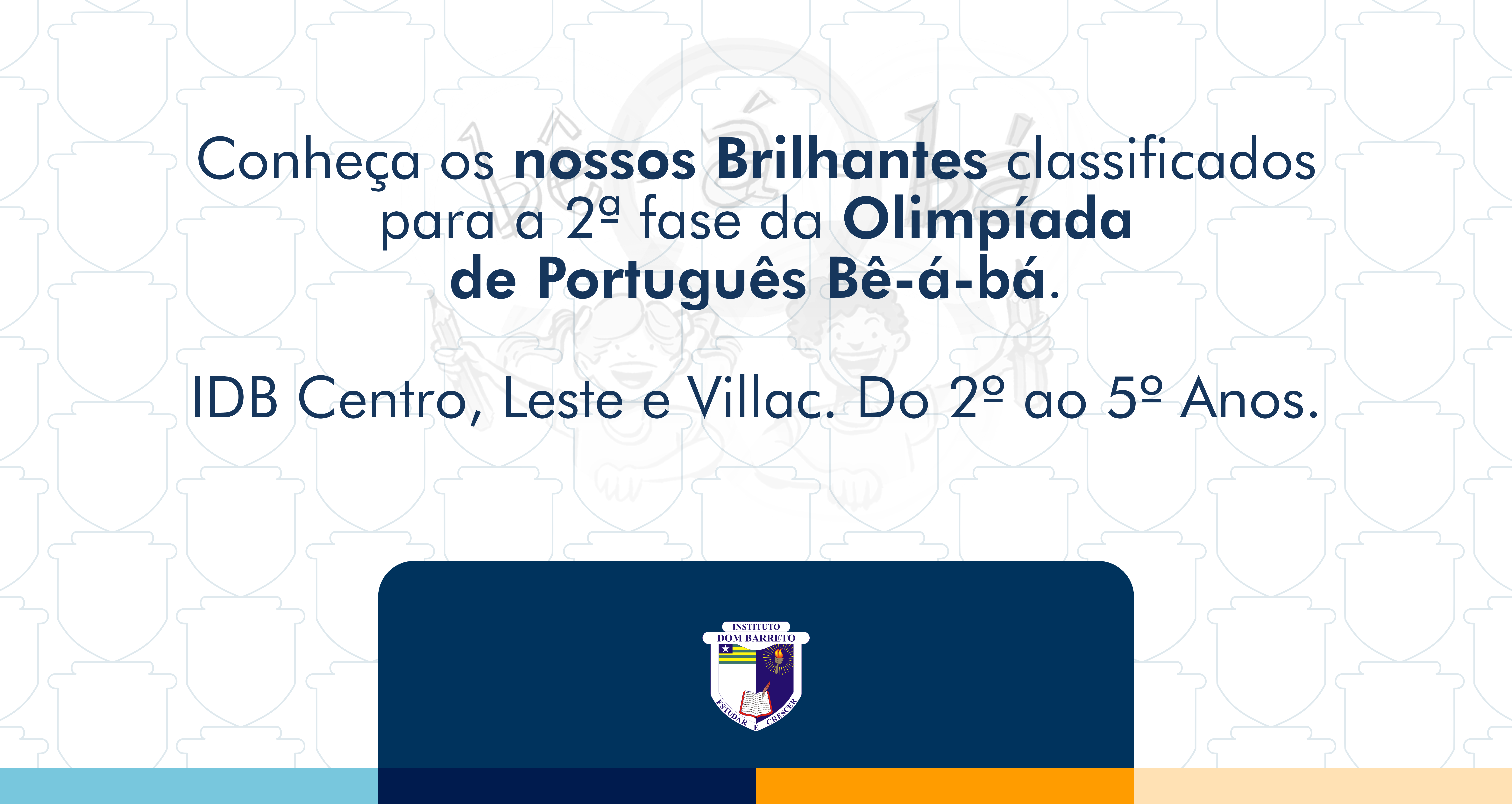 Alunos do Instituto Dom Barreto e Madre Maria Villac se destacam e classificam-se para 2ª etapa da Olimpíada de Português Bê-á-bá
