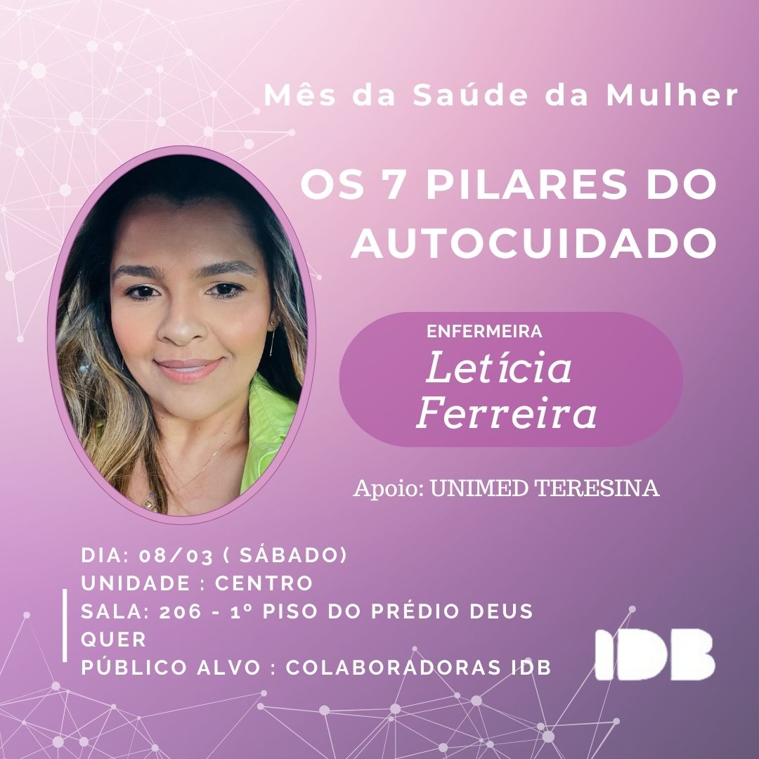 Mês da Saúde da Mulher
Dia Internacional da Mulher