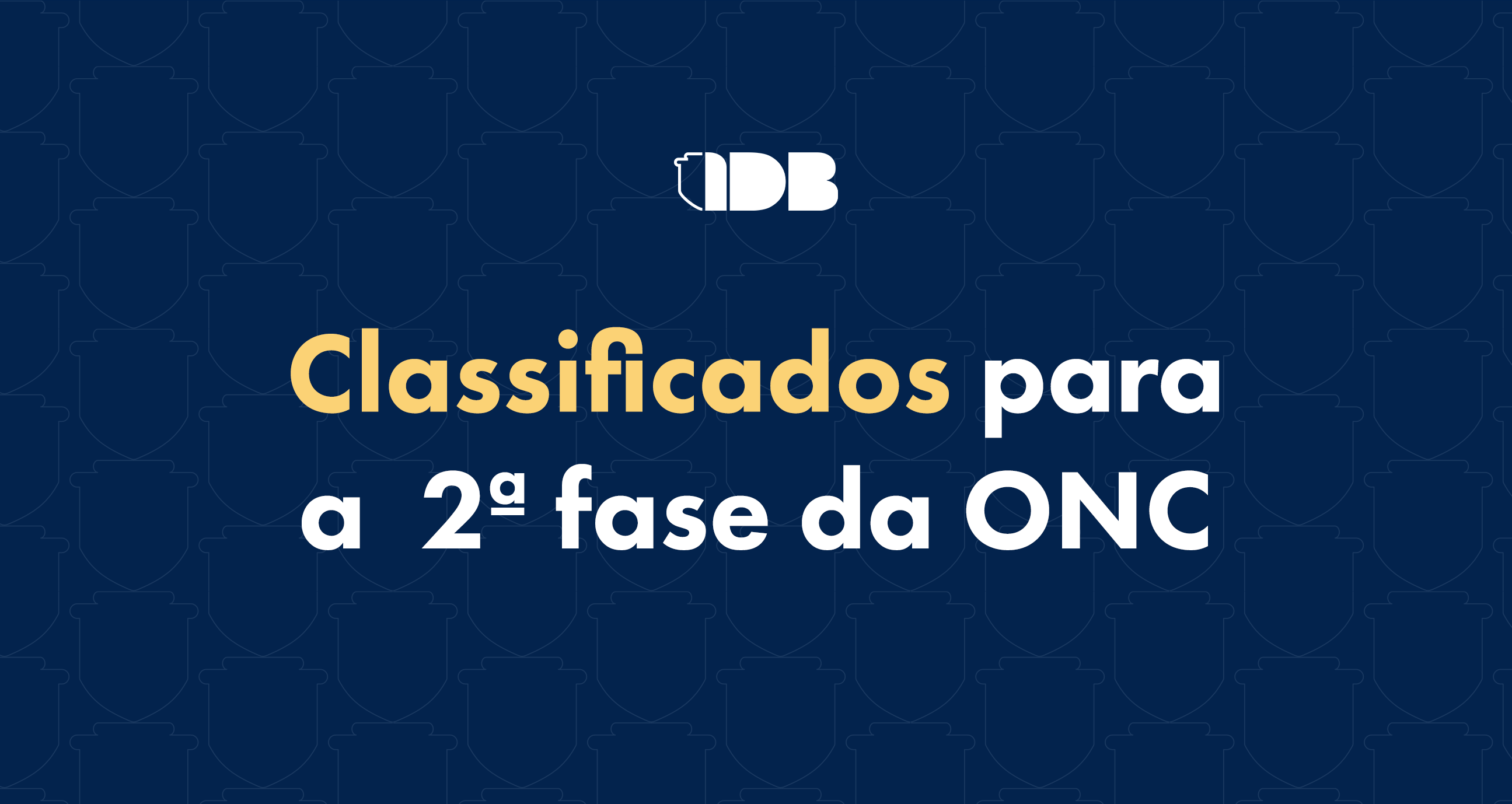 Confira os classificados para a  2ª fase da ONC 