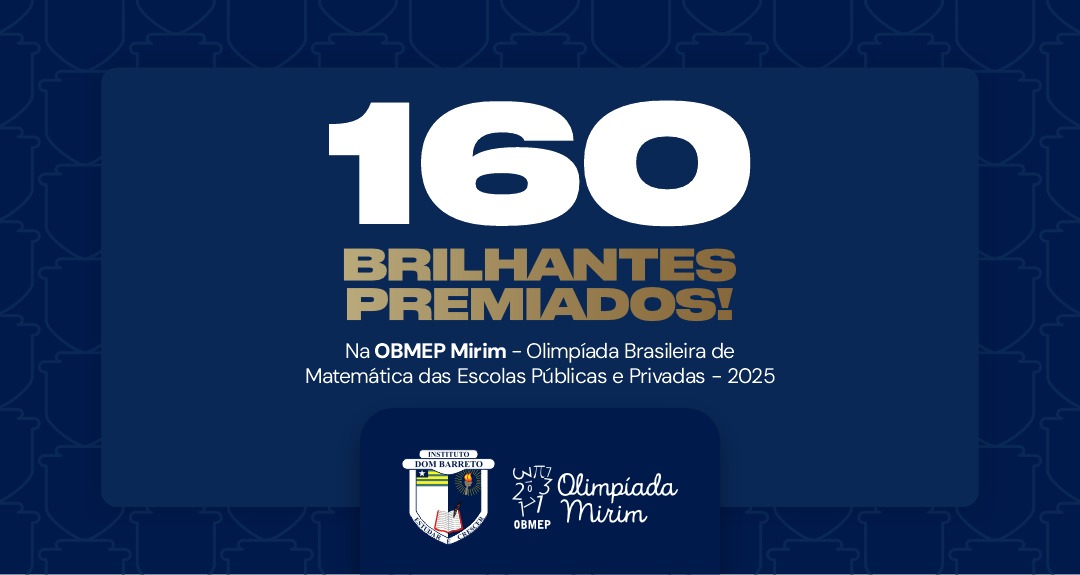 IDB conquista 160 medalhas na OBMEP Mirim e reafirma sua excelência em Matemática desde os primeiros anos