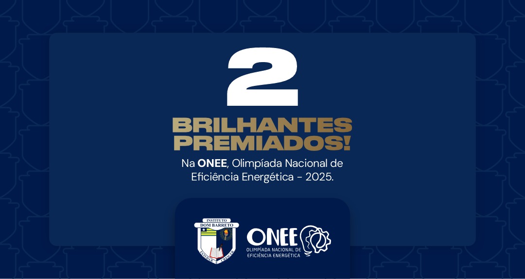 Alunos do IDB se destacam na Olimpíada Nacional de Eficiência Energética