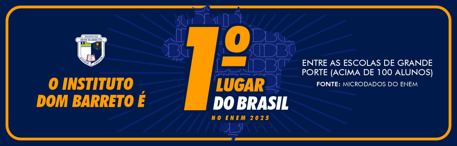 Instituto Dom Barreto é 1º lugar do Brasil no ENEM 2025 entre as escolas de grande porte