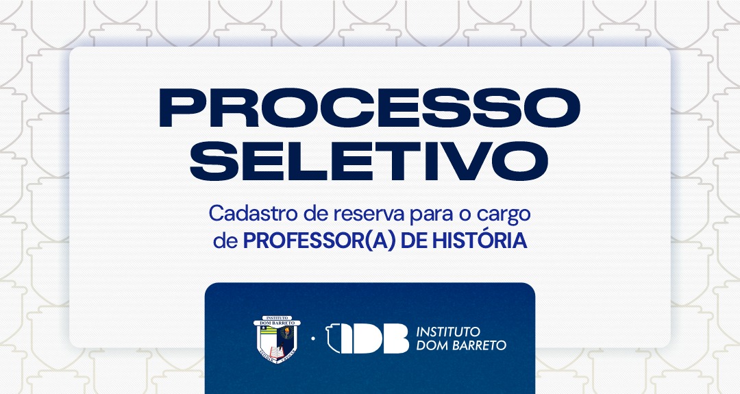  EDITAL PROCESSO SELETIVO CADASTRO DE RESERVA PROFRESSOR(A) DE HISTÓRIA