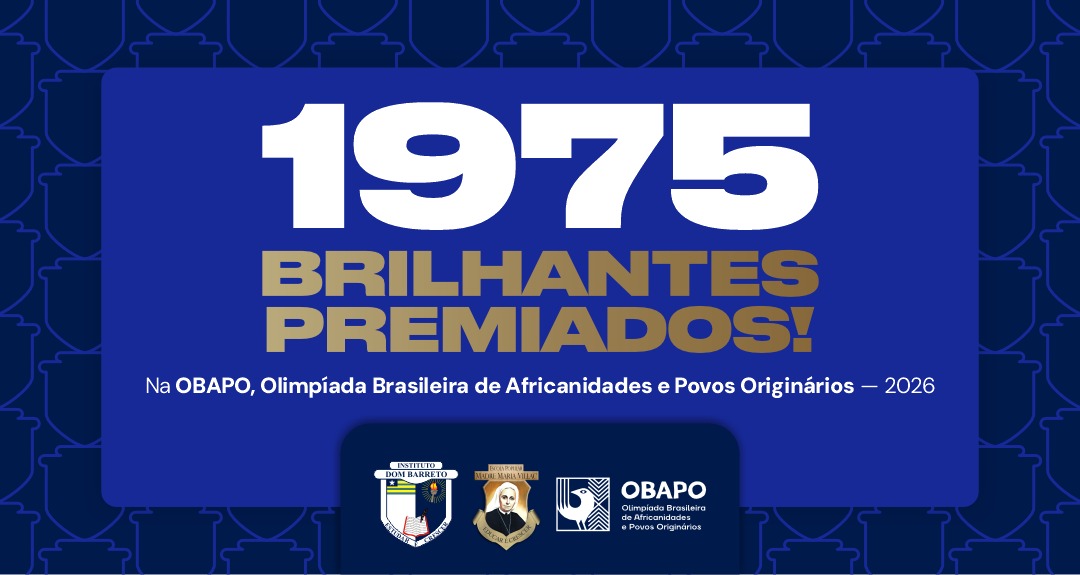 1975 dombarretanos são premiados na Olimpíada Brasileira de Africanidades e Povos Originários (OBAPO)