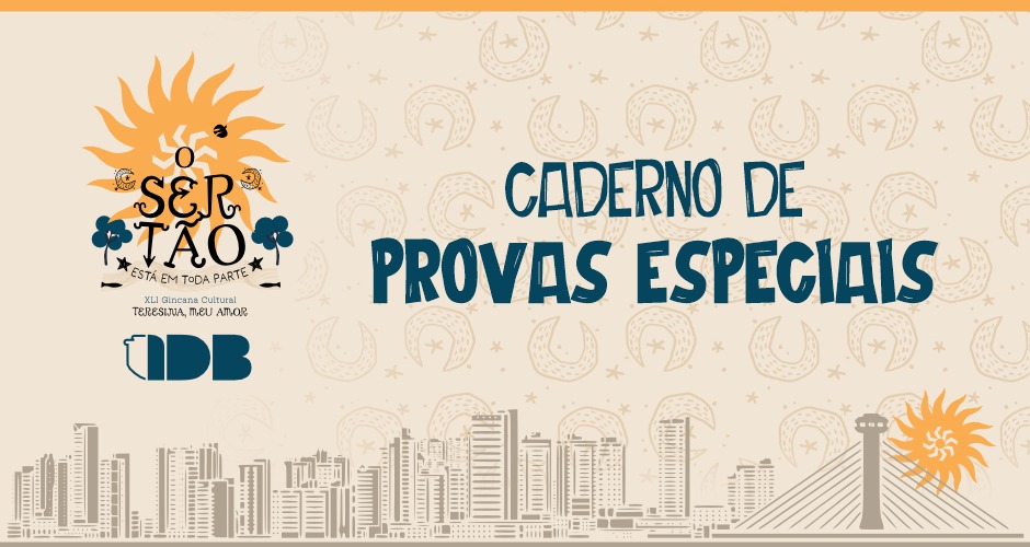 Caderno de Provas Especiais da XLI Gincana Cultural “Teresina, Meu Amor”