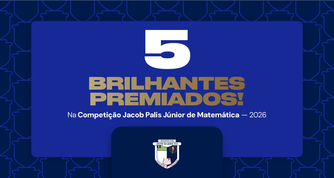 Cinco alunos do Dom Barreto se destacam em competição nacional de matemática