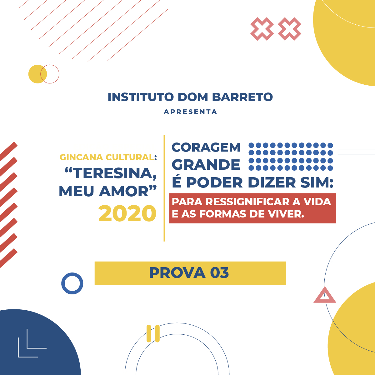 Prova 3 da Gincana Cultural “Teresina, meu amor” – Edição Especial 2020
